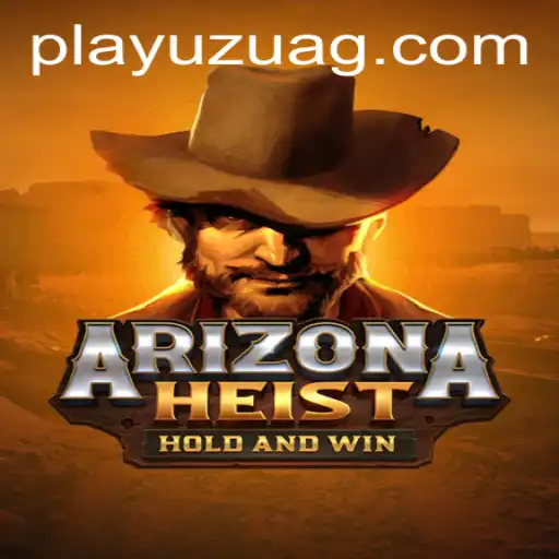 ArizonaHeist: The Thrilling New Adventure Game Taking the World by Storm