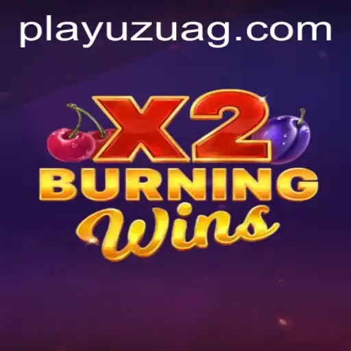 Exploring the Exciting World of BurningWinsX2
