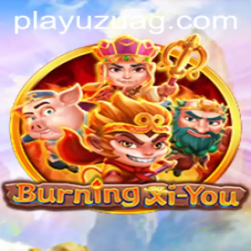The Adventures of BurningXiYou: A Journey into the Mystical West